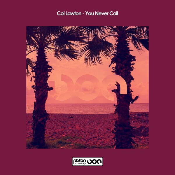 Col Lawton - You Never Call on Piston Recordings