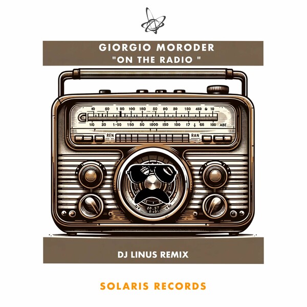 Giorgio Moroder - On the Radio on Solaris Records