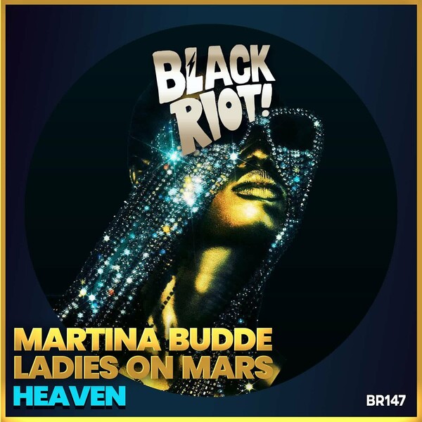 Martina Budde, Ladies On Mars - Heaven on Black Riot