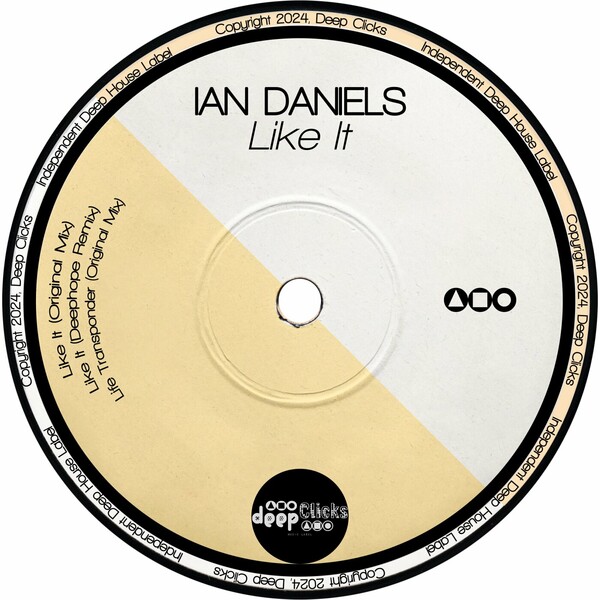 Ian Daniels - Like It on Deep Clicks