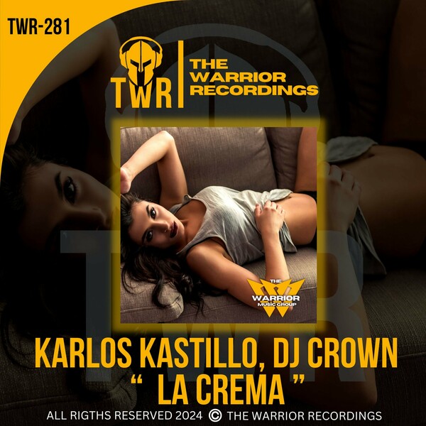 Karlos Kastillo, DJ Crown - La Crema on The Warrior Recordings