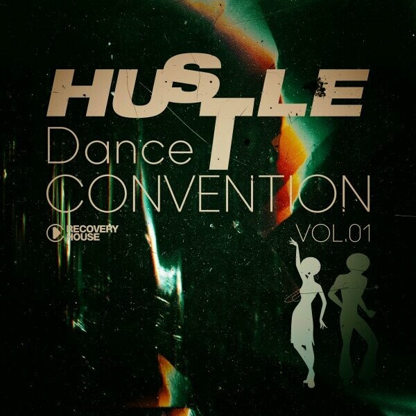 VA - Hustle Dance Convention, Vol.01 on Recovery House