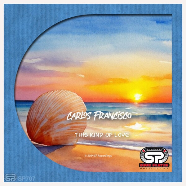 Carlos Francisco - This Kind Of Love on SP Recordings