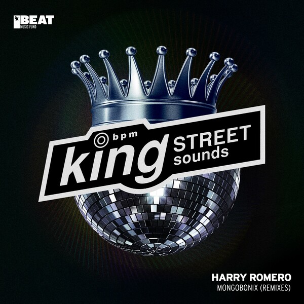 Harry Romero - Mongobonix on King Street Sounds (BEAT Music Fund)