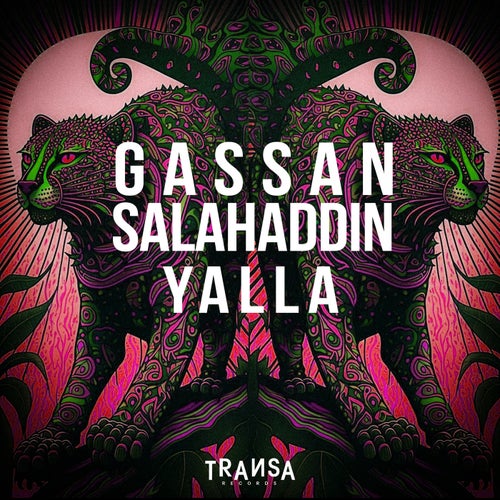 Gassan & Salahaddin - Yalla on TRANSA RECORDS