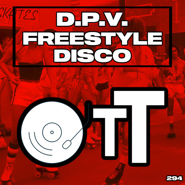 D.P.V. - Freestyle Disco on Over The Top