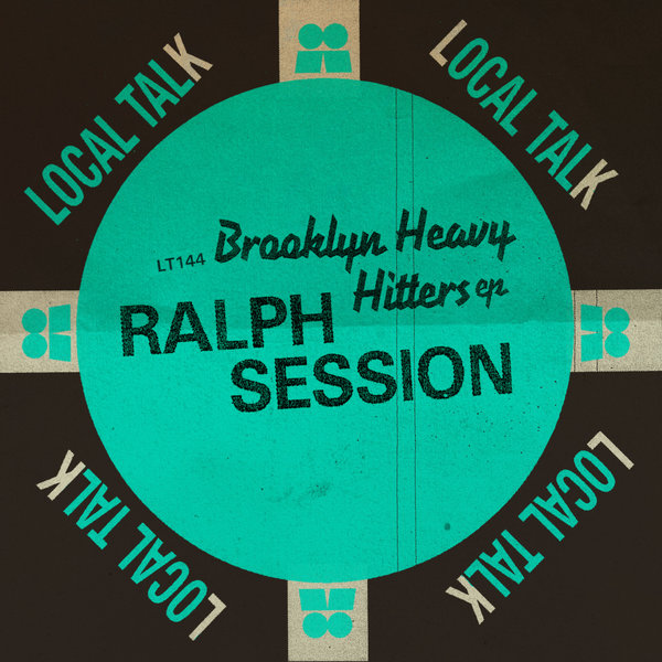 Ralph Session - Brooklyn Heavy Hitters on Local Talk