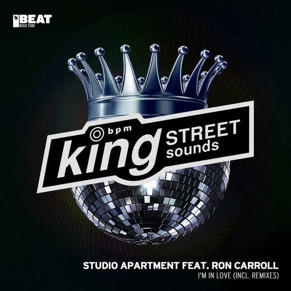Studio Apartment, Ron Carroll - I'm In Love on King Street Sounds (BEAT Music Fund)