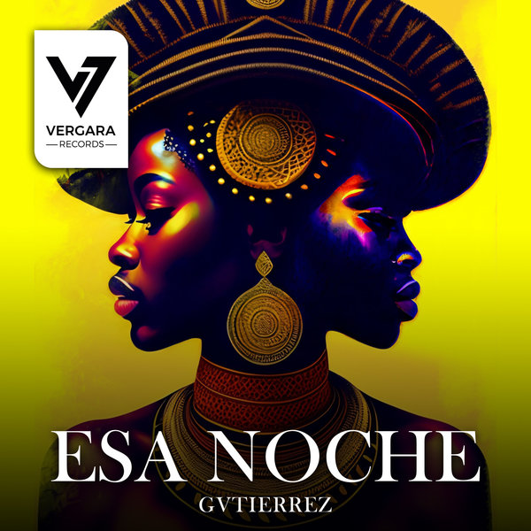 Gvtierrez - Esa Noche on Vergara Records