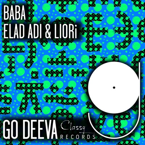 LIORi, Elad Adi - Baba on Go Deeva Records