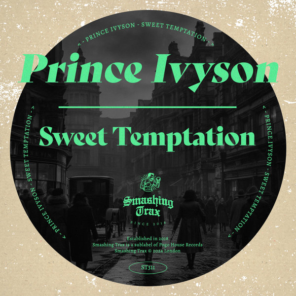 Prince Ivyson - Sweet Temptation on Smashing Trax Records