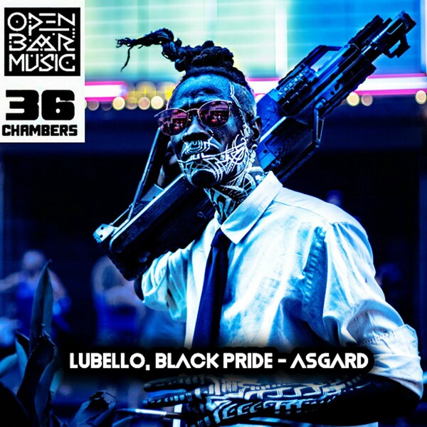 LUBELLO, Black Pride - Asgard on Open Bar Music