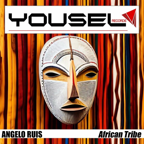 Angelo Ruis - African Tribe on Yousel Records
