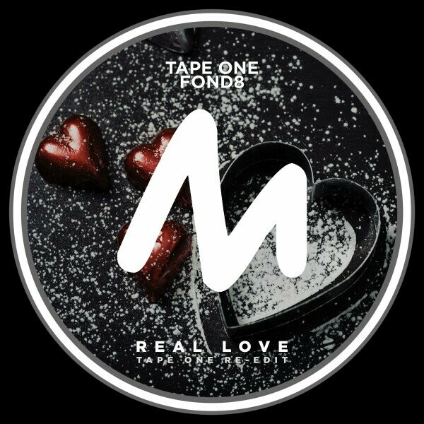 Fond8, Tape One - Real Love (Tape One Re-Edit) on Metropolitan Recordings