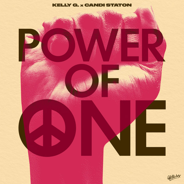 Kelly G. X Candi Staton - Power Of One on Glitterbox Recordings