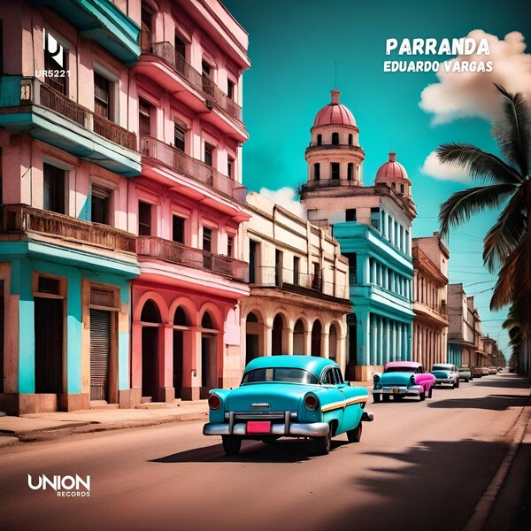 Eduardo Vargas - Parranda on Union Records