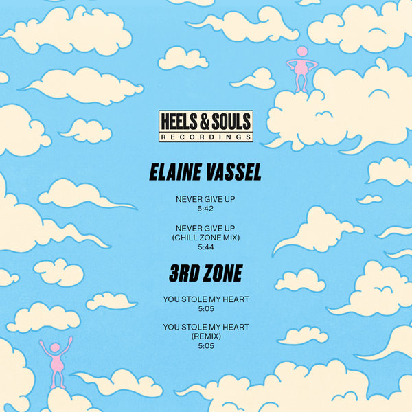 Elaine Vassell, 3rd Zone - Never Give up / You Stole My Heart on Heels & Souls Recordings