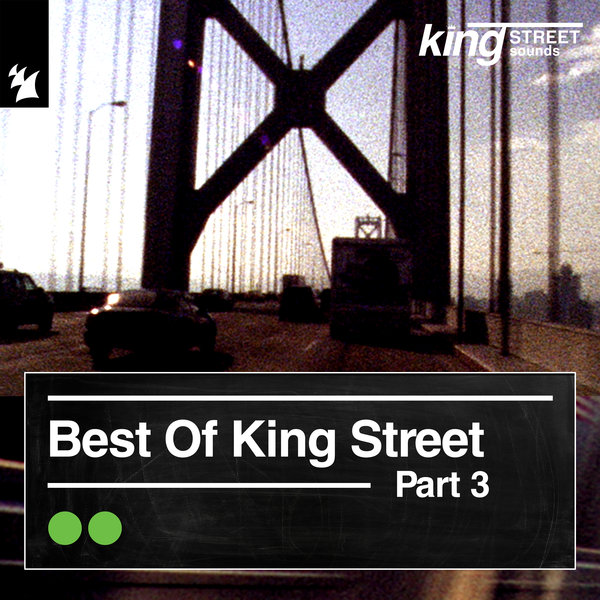 VA - Best of King Street, Pt. 3 on Armada Music Albums