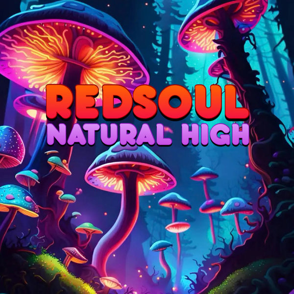 RedSoul - Natural High on Playmore