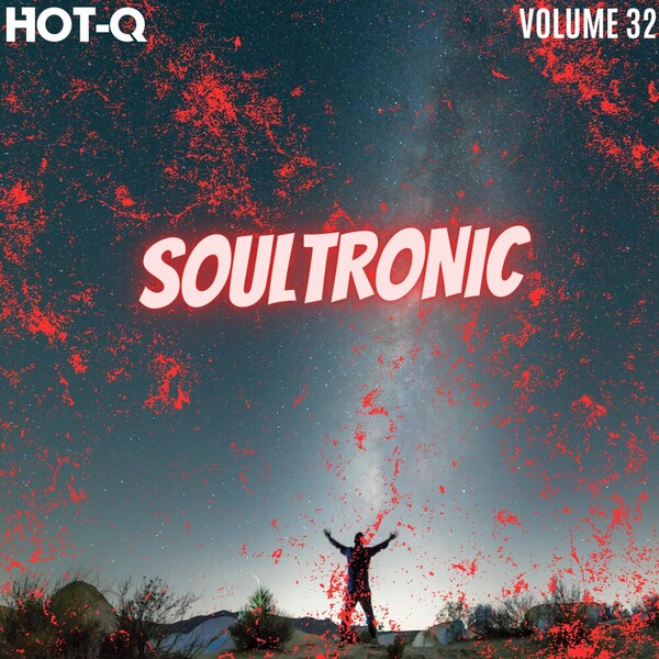 VA - Soultronic 032 on HOT-Q