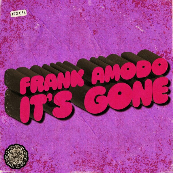 Frank Amodo - It's Gone on That's Right Dawg Music