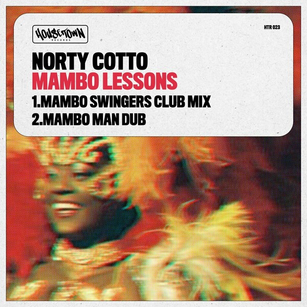 Norty Cotto - Mambo Lessons on HOUSeTOwN Records