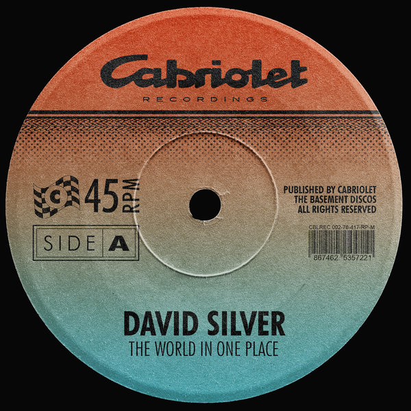 David Silver - The World In One Place on Cabriolet Recordings