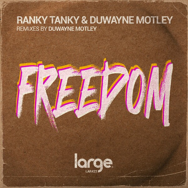 Duwayne Motley, Ranky Tanky - Freedom on Large Music