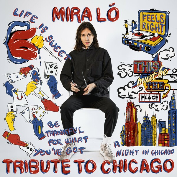 Mira Lo - Tribute To Chicago on Pont Neuf Records