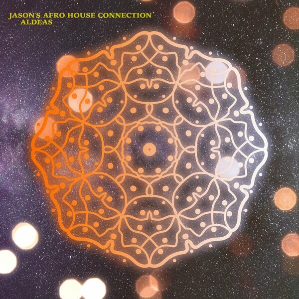 Jason's Afro House Connection - Aldeas on Love Is the Only Way