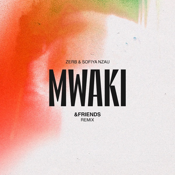 Zerb, Sofiya Nzau - Mwaki (&friends Remix) on TH3RD BRAIN