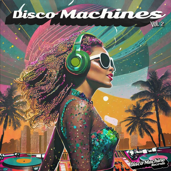 VA - Disco Machines, Vol. 2 on Disco Machine Records