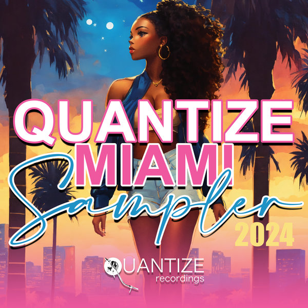 VA - Quantize Miami Sampler 2024 on Quantize Recordings
