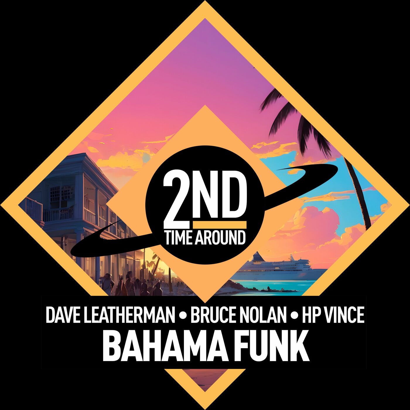 Dave Leatherman, HP Vince, Bruce Nolan - Bahama Funk on 2nd Time Around