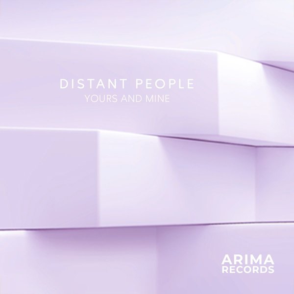 Distant People - Yours And Mine on Arima Records