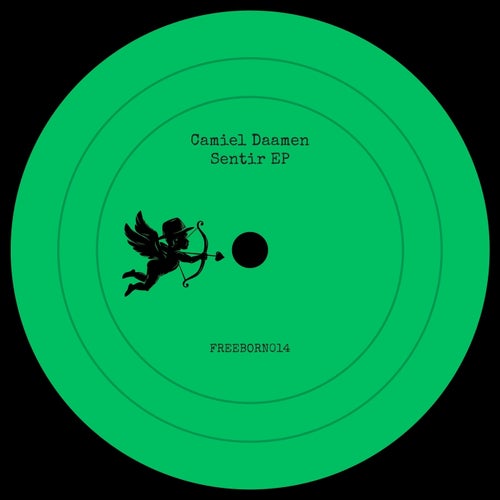 Camiel Daamen - Sentir on Freeborn Records