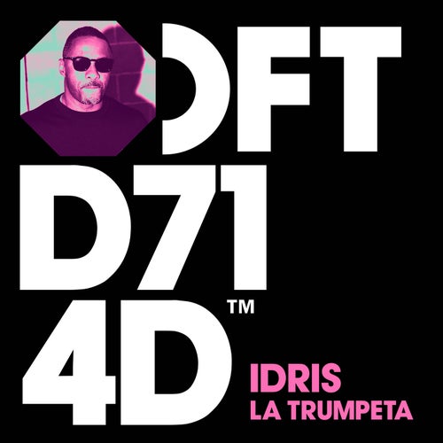 IDRIS - La Trumpeta - Extended Mix on Defected