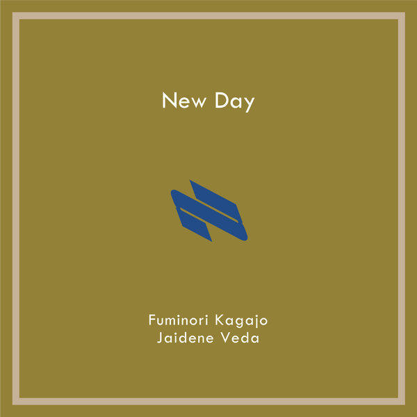 Fuminori Kagajo, Jaidene Veda - New Day on Nu Notes Music