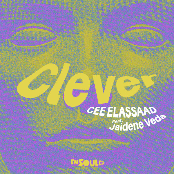 Cee ElAssaad ft. Jaidene Veda - CLEVER on Ensouled