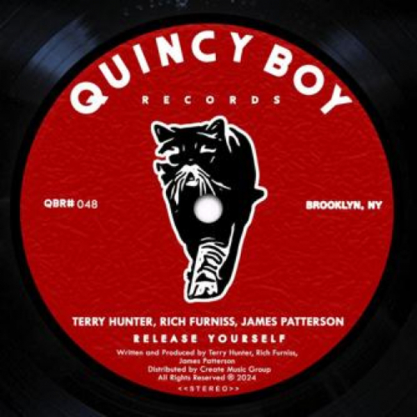 Terry Hunter, Rich Furniss, James Patterson - Release Yourself on Quincy Boy Records