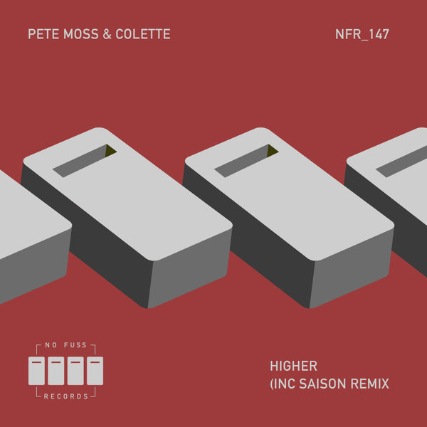 Pete Moss, Colette - Higher (inc Saison Remix) on No Fuss Records