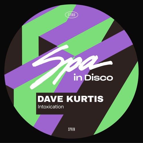 Dave Kurtis - Intoxication on Spa In Disco