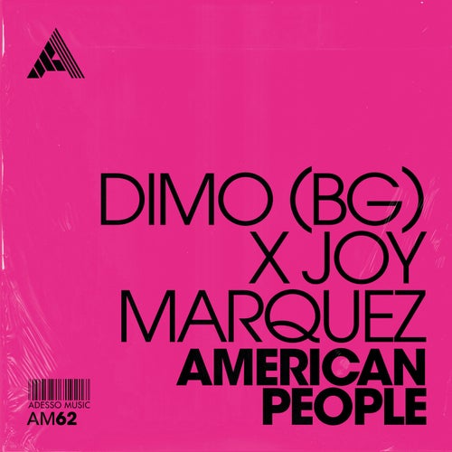 Joy Marquez, DiMO (BG) - American People - Extended Mix on Adesso Music