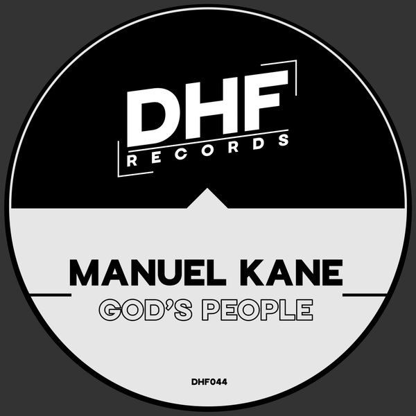 Manuel Kane - God's People on DHF Records
