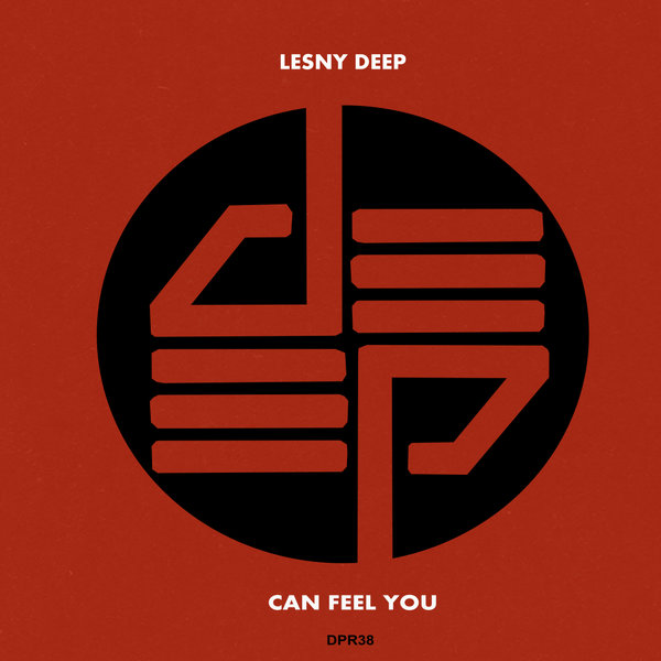 Lesny Deep - Can Feel You on Deep Independence Recordings