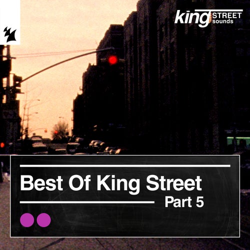 VA - Best of King Street, Pt. 5 on Armada Music Albums