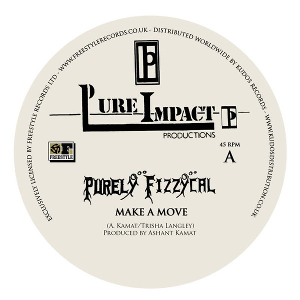 Purely Fizzycal - Make a Move on Freestyle Records