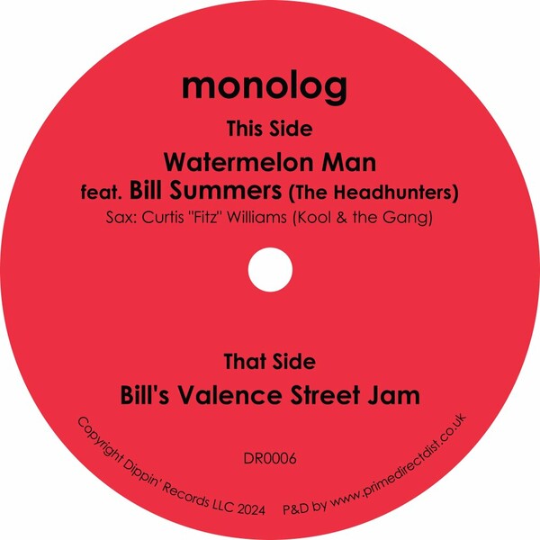 Monolog, Bill Summers - Watermelon Man on Dippin' Records