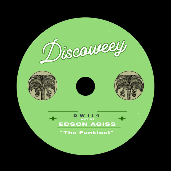 Edson Agiss - The Funkiest on Discoweey