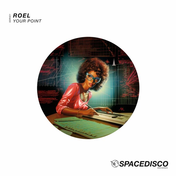 Roel - Your Point on Spacedisco Records